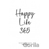 Happy Life 365 - Kelly Weekers