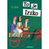 To je Irsko | Šašek Miroslav