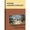 Slované: souznění a konflikty - Markus Giger, Marek Příhoda