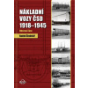 Nákladní vozy 1918 1945 Obecná část První díl - Radek Šindelář