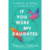 If You Were My Daughter