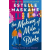 The Making of Mila and Blake