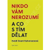 Nikdo vám nerozumí a co s tím dělat - Halvorsonová Heidi Grant