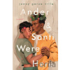 Ander & Santi Were Here - Jonny Garza Villa