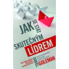 Jak se stát skutečným lídrem - Daniel Goleman