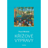 Křížové výpravy - Pavel K. Mráček