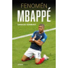 Fenomén Mbappé (CZ) - Hermant Arnaud