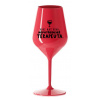 KEĎ MÁŠ VÍNO, NEPOTREBUJEŠ TERAPEUTA - červený nerozbitný pohár na víno 470 ml