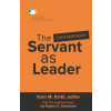 The Contemporary Servant as Leader (Kent M Keith)()