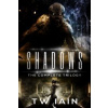 Shadows: The Complete Trilogy