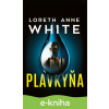 E-kniha Plavkyňa - Anne Loreth White