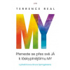 My: Přeneste se přes své JÁ k láskyplnějšímu MY - Terrence Real