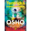 Tantrická transformace - Osho