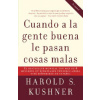 Cuando a la Gente Buena Le Pasan Cosas Malas