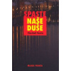 Spaste naše duše - Vlastimil Vavřín