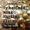 Bernlef J. - Vyhasínání mozku Martina Kleina / Kačer J. / MP3 [CD]