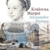 Královna Margot - Alexander Dumas