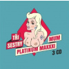 Tri Sestry: Platinum Maxxximum - 3 CD