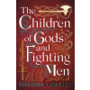 The Children of Gods and Fighting Men - Shauna Lawless