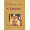 O Eucharistii - Korec Ján Chryzostom