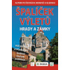 Špalíček výletů - Hrady a zámky - Vladimír Soukup, Petr David