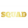 Metalický zlatý nápis Squad - nalepovacie tetovanie