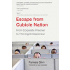 Escape from Cubicle Nation (Pamela Slim)(Brožovaná)