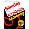 Němčina pro pokročilé samouky (1x Audio na CD - MP3, 1x kniha) - Alena Nekovářová