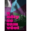 A děly se tam věci - Báňová Šišperová Iva, Hanko Zbyněk