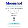 Moonshot: Inside Pfizers Nine-Month Race To Make The Impossible Possible