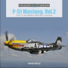 P-51 Mustang, Vol. 2: The D, H, and K Models in World War II and Korea Doyle David