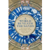 A World Beneath the Sands