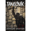 Tanečník - 2.vydání - Jeffery Deaver