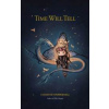 Time Will Tell - Courtney Peppernell, Andrews McMeel Publishing