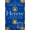 Heresy (Catherine Nixey)