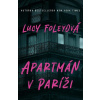 Apartmán v Paríži - Lucy Foleyová