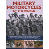 Military Motorcycles , The World Encyclopedia of
