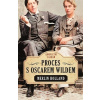Proces s Oscarem Wildem - Merlin Holland