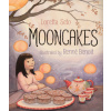 Mooncakes (Loretta Seto,Renne Benoit)(Brožovaná)
