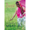 Život mezi otázkou a odpovědí - Šegátová Katarína
