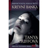 Krevní pouta 6 - Krevní banka - Tanya Huffová