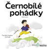 Černobílé pohádky - Kolektiv autorů - online doručenie