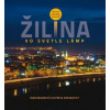 Žilina vo svetle lámp