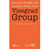 Security foreign and European Policy of the Visegrad Group - Cabada Ladislav Waisová Šárka