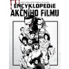 Encyklopedie akčního filmu - Petr Cífka Václav Rybář Matěj Svoboda