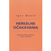 Daniš Igor Nereálne očakávania