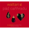 Pád Cařihradu - Waltari Mika