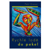 Rychlé lodě do pekel - Petr Eisner
