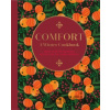 Comfort: A Winter Cookbook - Ryland Peters & Small