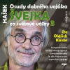 Osudy dobrého vojáka Švejka za světové války 3 - Jaroslav Hašek (mp3 audiokniha)